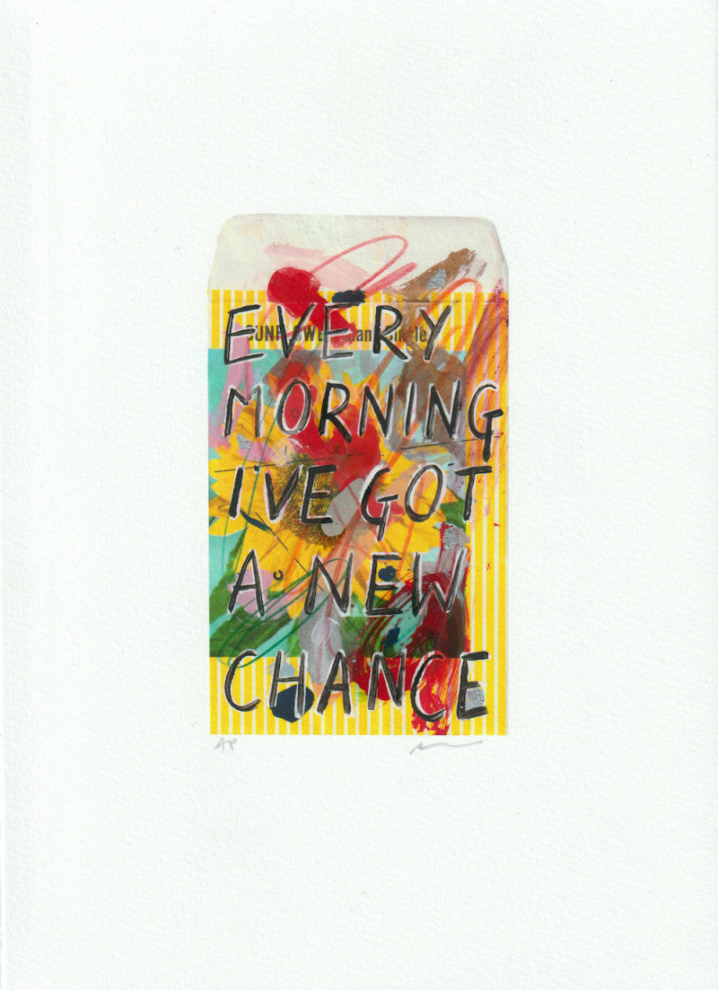 Every Morning I've Got A New Chance (Sunflower}